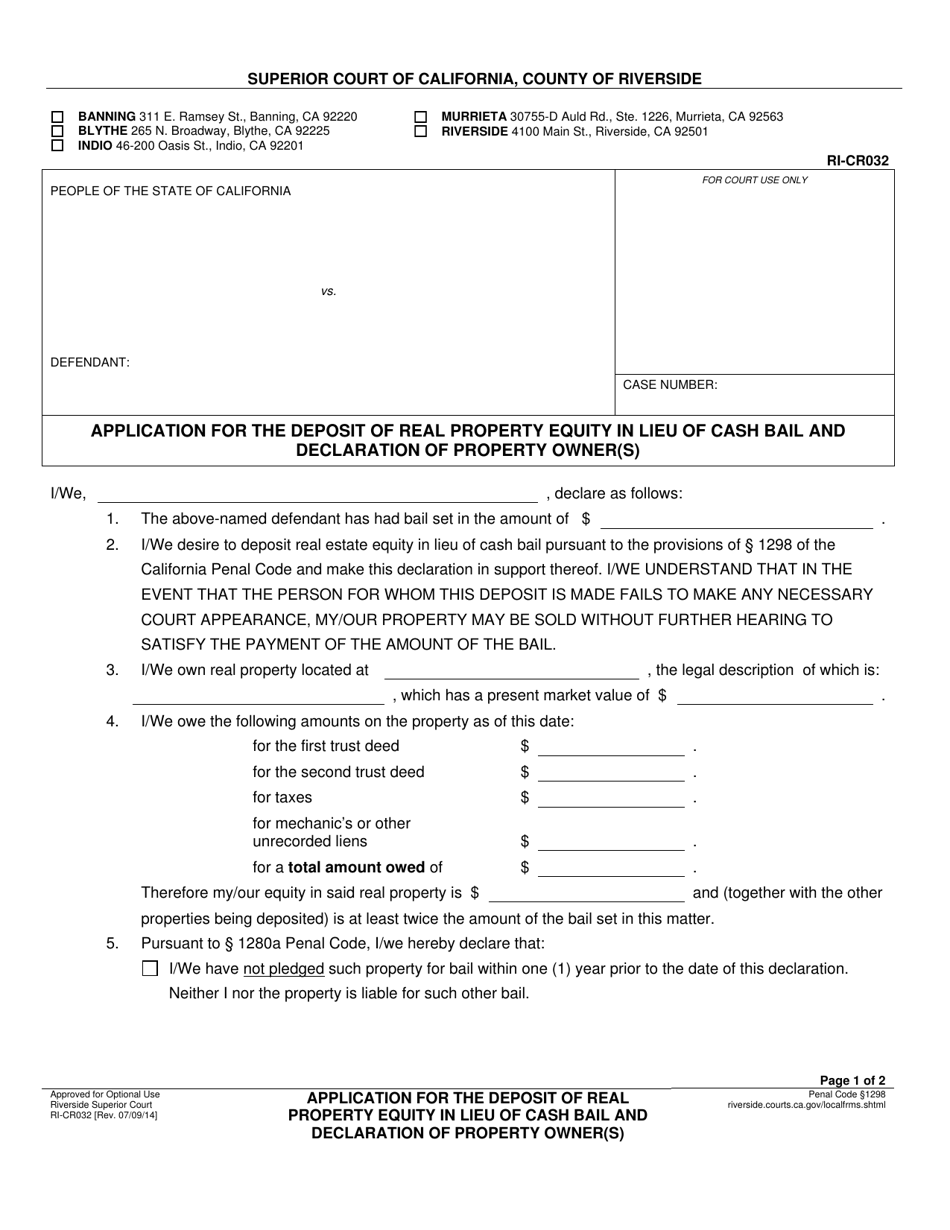 Form RI-CR032 Application for the Deposit of Real Property Equity in Lieu of Cash Bail and Declaration of Property Owner(S) - County of Riverside, California, Page 1