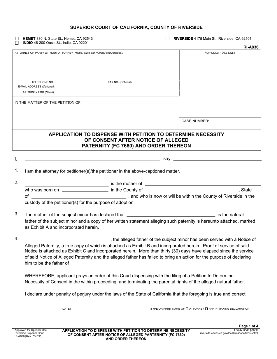 Form RI-A836 Application to Dispense With Petition to Determine Necessity of Consent After Notice of Alleged Paternity (FC 7660) and Order Thereon - County of Riverside, California, Page 1
