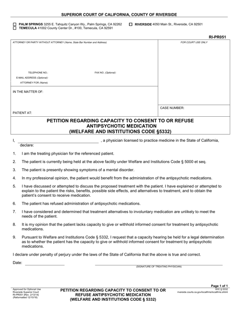 Form RI-PR051 Petition Regarding Capacity to Consent to or Refuse Antipsychotic Medication - County of Riverside, California