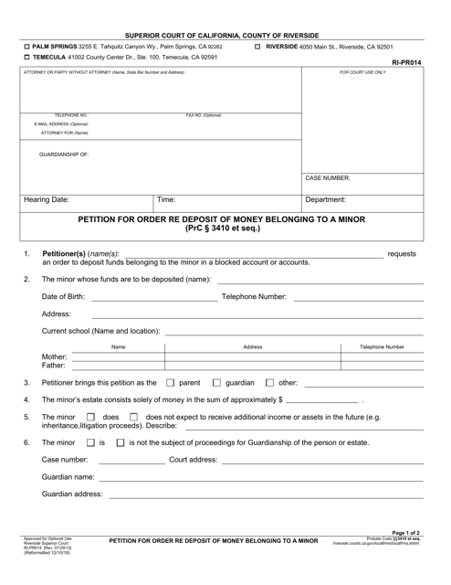 Form RI-PR014 Petition for Order Re Deposit of Money Belonging to a Minor - County of Riverside, California