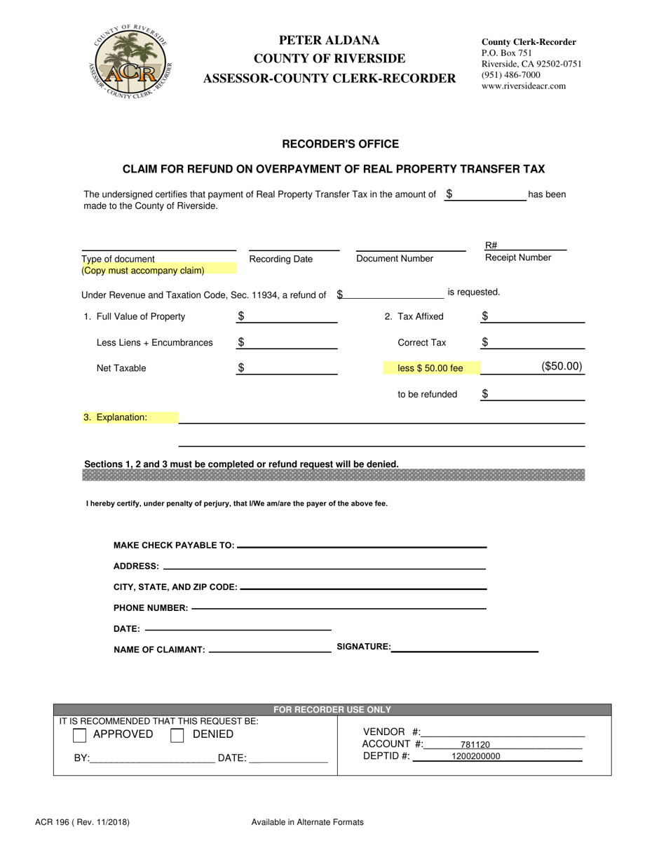 Form ACR196 Claim for Refund on Overpayment of Real Property Transfer Tax - County of Riverside, California, Page 1