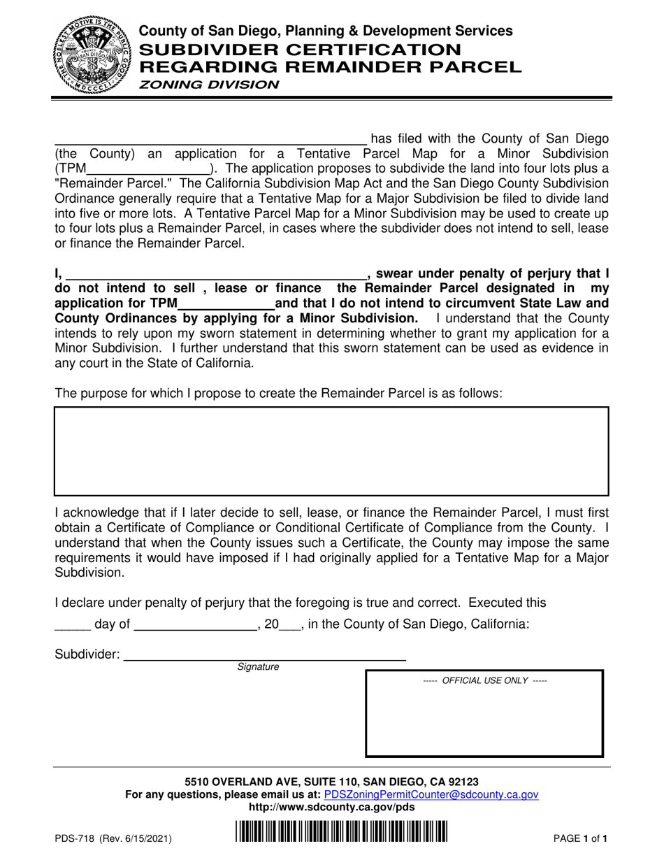 Form PDS-718 Subdivider Certification Regarding Remainder Parcel - County of San Diego, California, Page 1