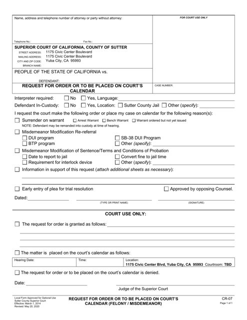 Form CR-07 Request for Order or to Be Placed on Court's Calendar - County of Sutter, California