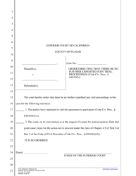 Document preview: Form PL-CV005 Order Directing That There Be No Further Expedited Jury Trial Proceedings - County of Placer, California