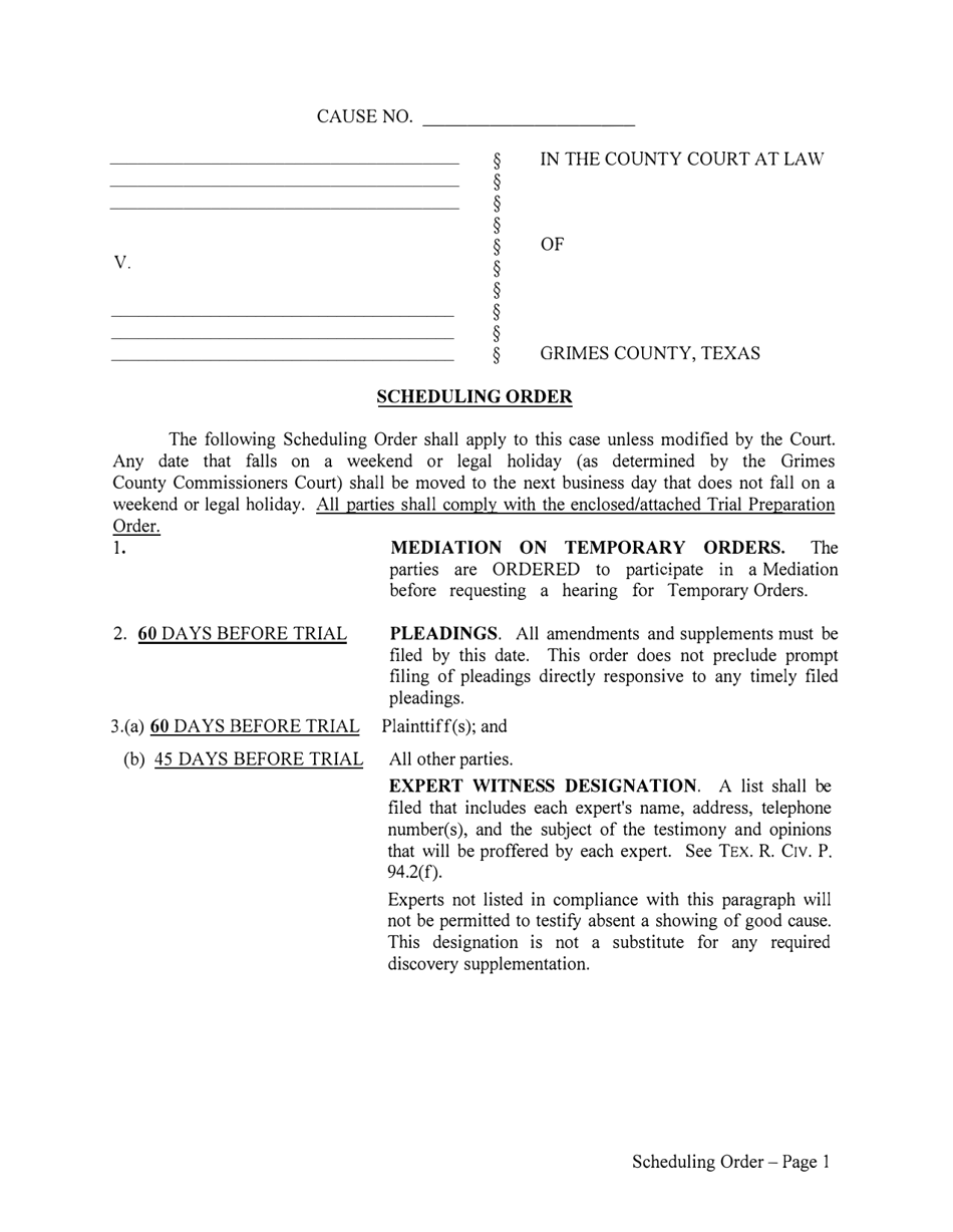 Scheduling Order - Civil - County of Grimes, Texas, Page 1