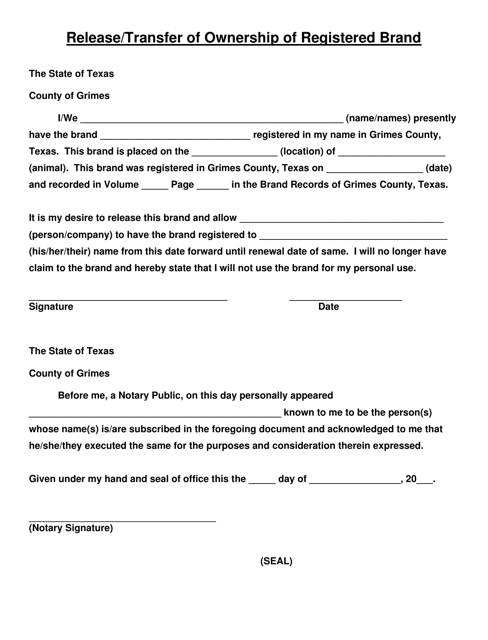 Release / Transfer of Ownership of Registered Brand - Grimes County, Texas Download Pdf