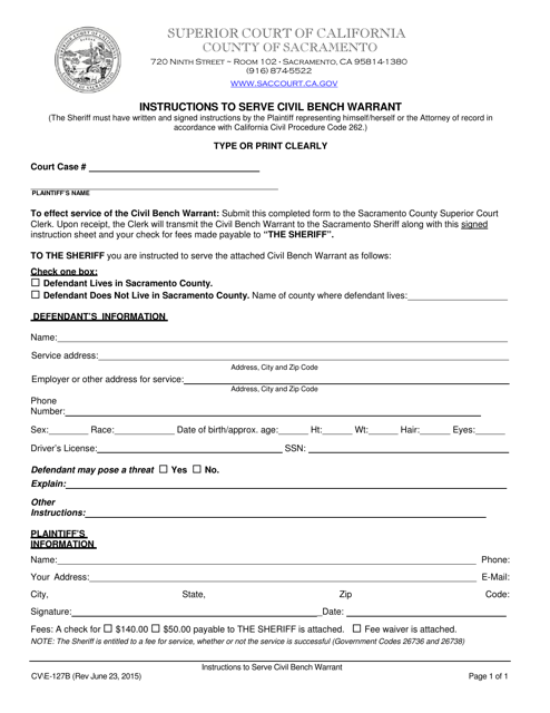 Form CV/E-127B Instructions to Serve Civil Bench Warrant - County of Sacramento, California