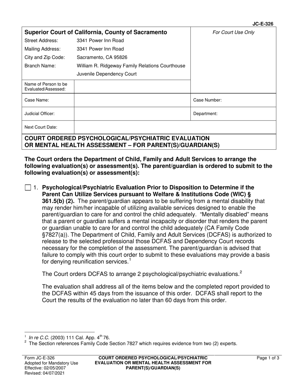 Form JC-E-326 Court Ordered Psychological / Psychiatric Evaluation or Mental Health Assessment - for Parent(S) / Guardian(S) - County of Sacramento, California, Page 1