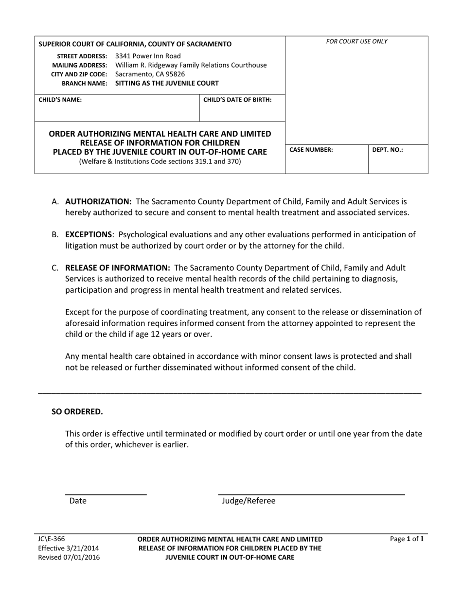 Form JC E-366 Order Authorizing Mental Health Care and Limited Release of Information for Children Placed by the Juvenile Court in out-Of-Home Care - County of Sacramento, California, Page 1