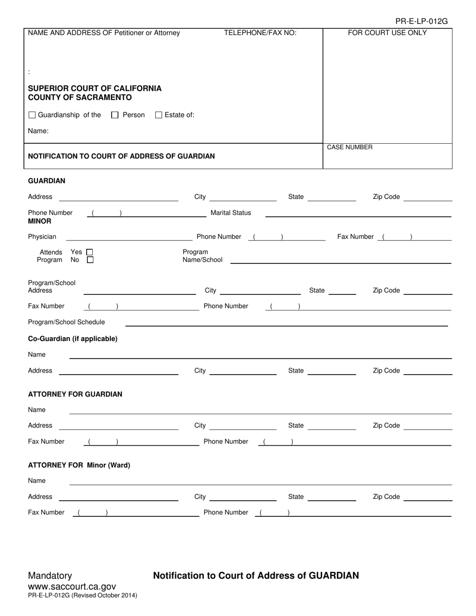 Form PR-E-LP-012G Notification to Court of Address of Guardian - County of Sacramento, California, Page 1
