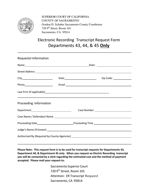 Electronic Recording Transcript Request Form - Departments 43, 44, and 45 Only - County of Sacramento, California Download Pdf