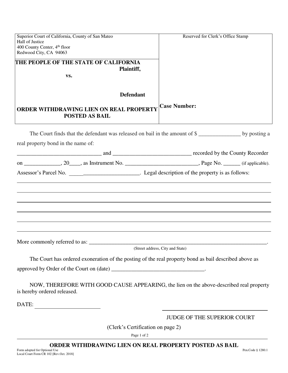 Form CR-102 Order Withdrawing Lien on Real Property Posted as Bail - County of San Mateo, California, Page 1