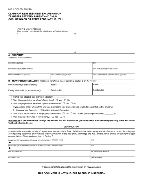 Form BOE-19-P Claim for Reassessment Exclusion for Transfer Between Parent and Child Occurring on or After February 16, 2021 - California
