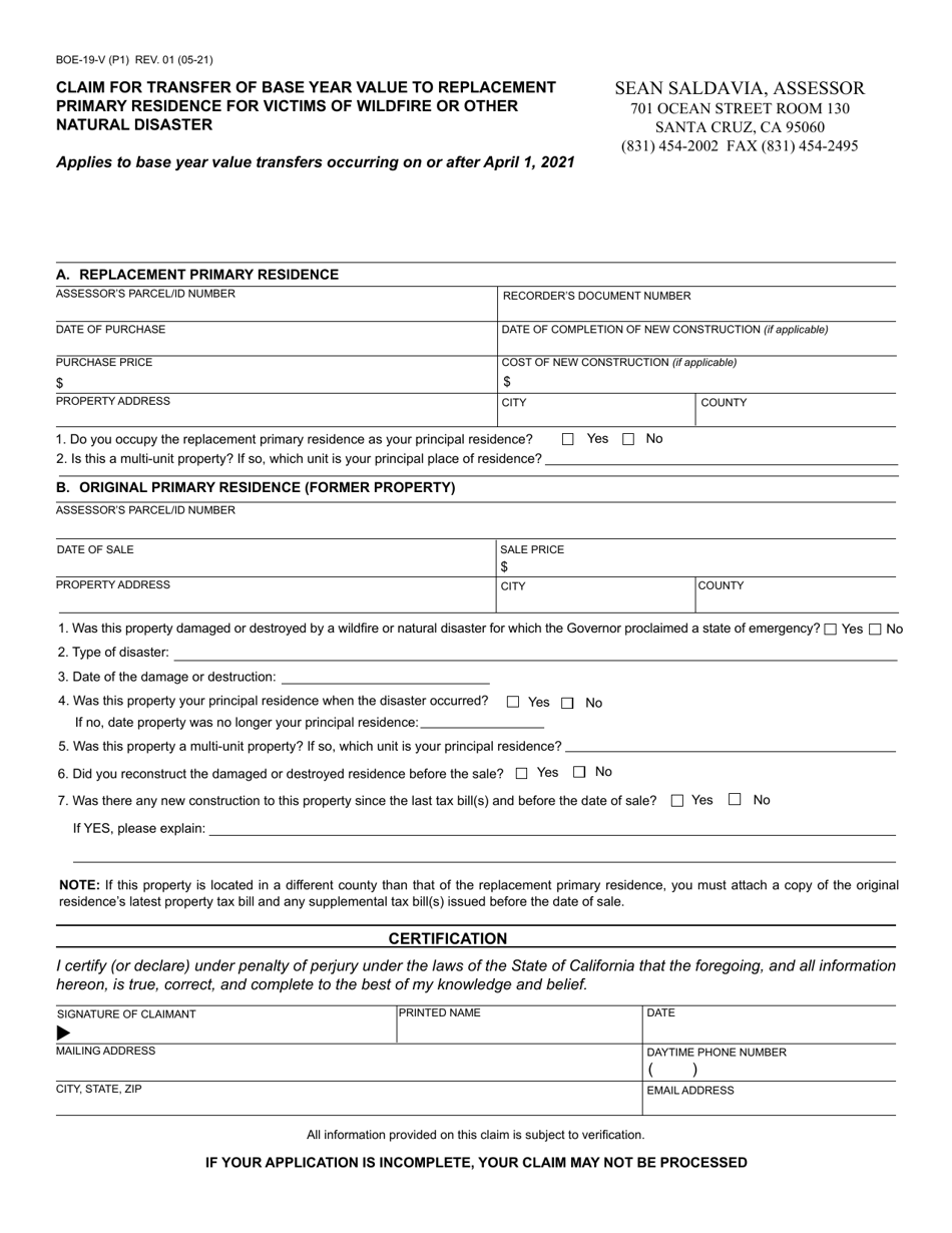 Form BOE-19-V Claim for Transfer of Base Year Value to Replacement Primary Residence for Victims of Wildfire or Other Natural Disaster - Santa Cruz County, California, Page 1