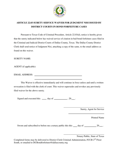 Article 22.03 Surety Service Waiver for Judgment Nisi Issued by District Courts in Bond Forfeiture Cases - Dallas County, Texas Download Pdf