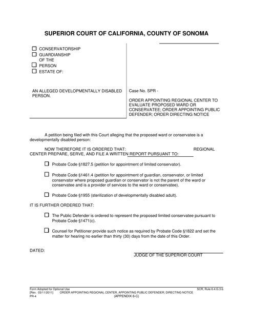 Form PR-4 Order Appointing Regional Center to Evaluate Proposed Ward or Conservatee; Order Appointing Public Defender; Order Directing Notice - County of Sonoma, California
