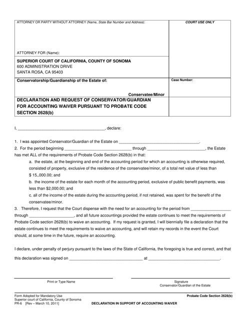 Form PR-6 Declaration and Request of Conservator/Guardian for Accounting Waiver Pursuant to Probate Code Section 2628(B) - County of Sonoma, California