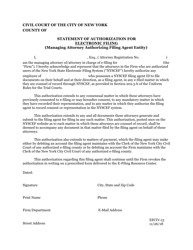 Form EFCIV-15 &quot;Statement of Authorization for Electronic Filing (Managing Attorney Authorizing Filing Agent Entity)&quot; - New York City