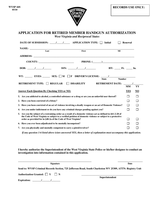 WVSP Form 44S Application for Retired Member Handgun Authorization - West Virginia