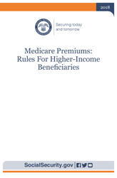 Document preview: Medicare Premiums: Rules for Higher-Income Beneficiaries, 2018