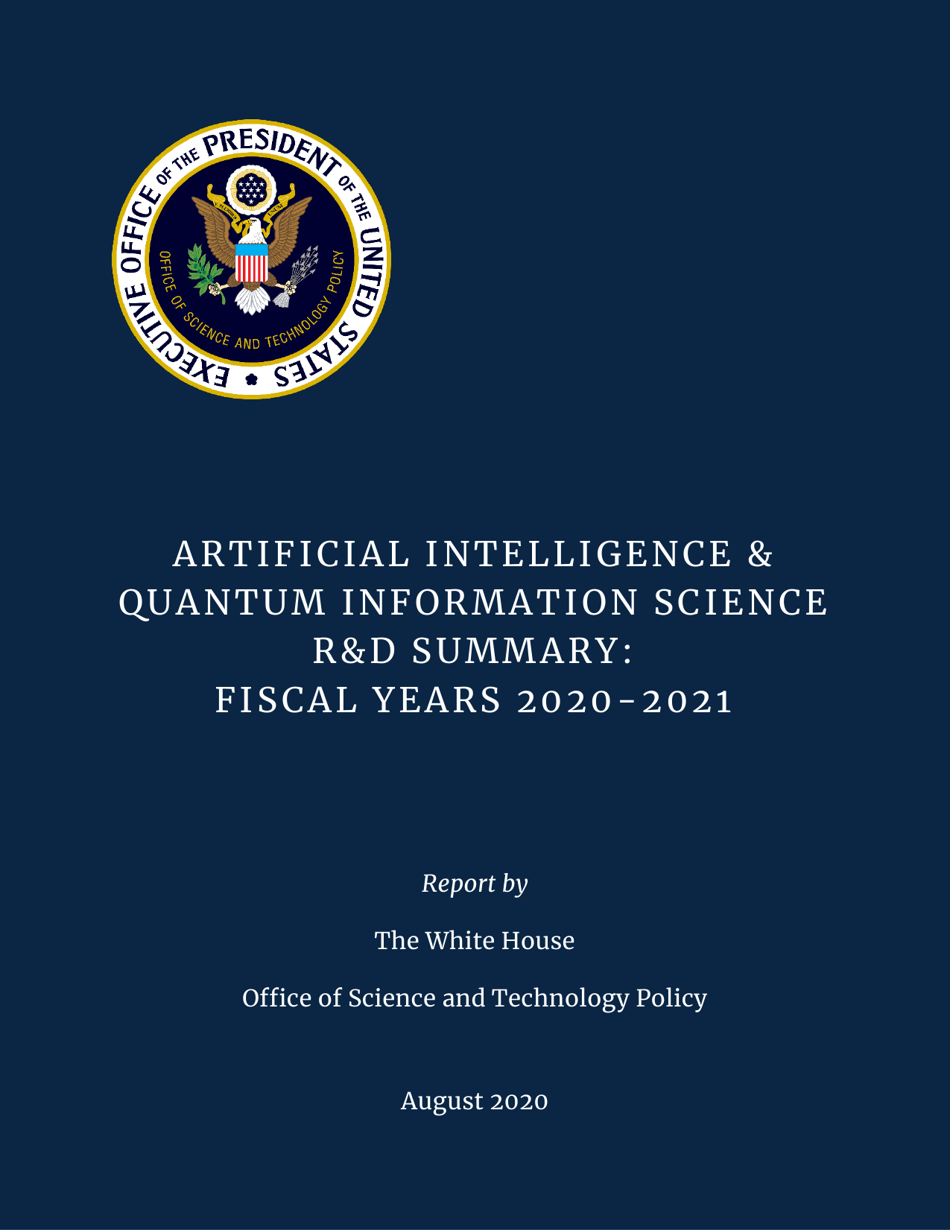 Artificial Intelligence  Quantum Information Science Rd Summary: Fiscal Years 2020-2021, Page 1