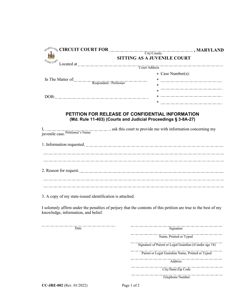 Form CC-JRE-002 Petition for Release of Confidential Information - Maryland, Page 1