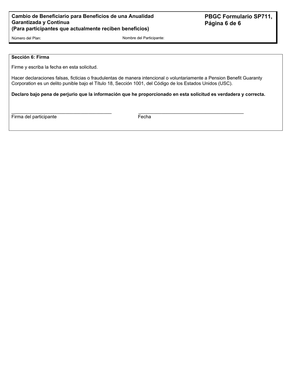 PBGC Formulario SP711 Cambio De Beneficiario Para Beneficios De Una Anualidad Garantizada Y Continua (Para Participantes Que Actualmente Reciben Beneficios) (Spanish), Page 7