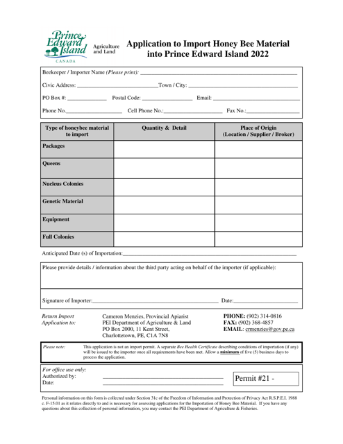 Application to Import Honey Bee Material Into Prince Edward Island - Prince Edward Island, Canada Download Pdf