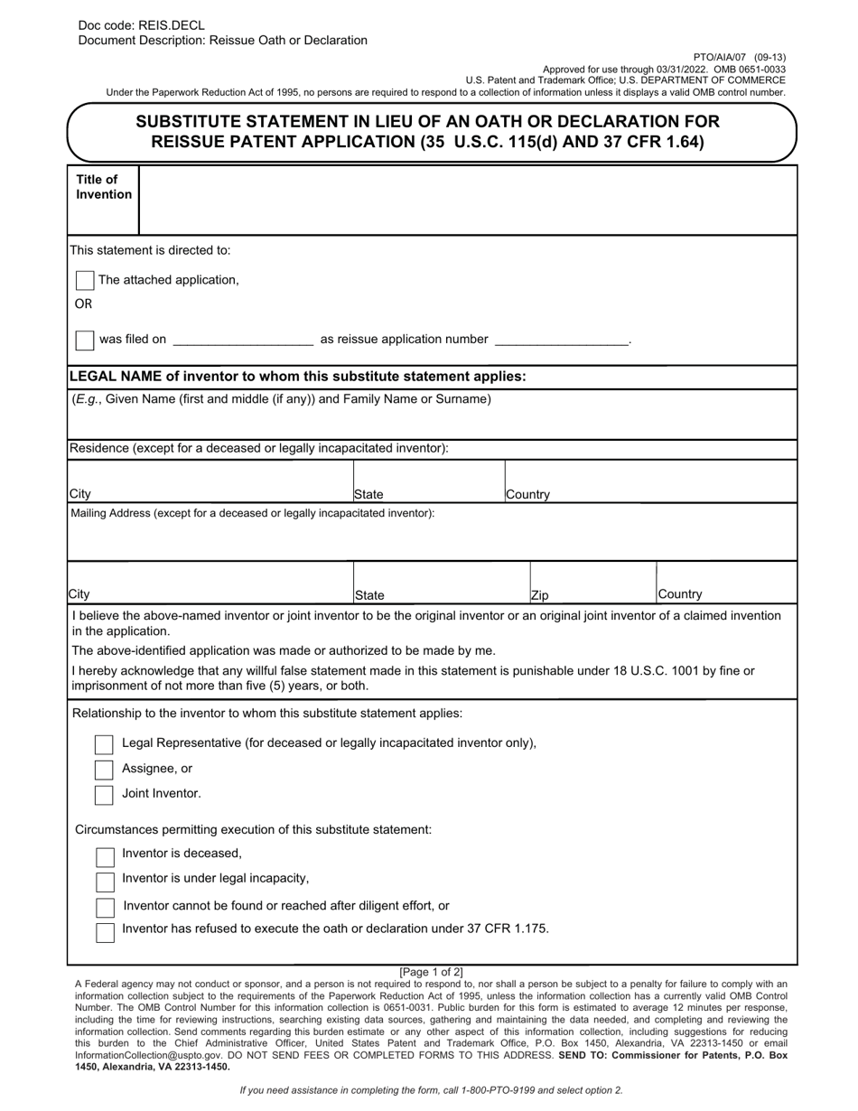 Form PTO / AIA / 07 Substitute Statement in Lieu of an Oath or Declaration for Reissue Patent Application (35 U.s.c. 115(D) and 37 Cfr 1.64), Page 1