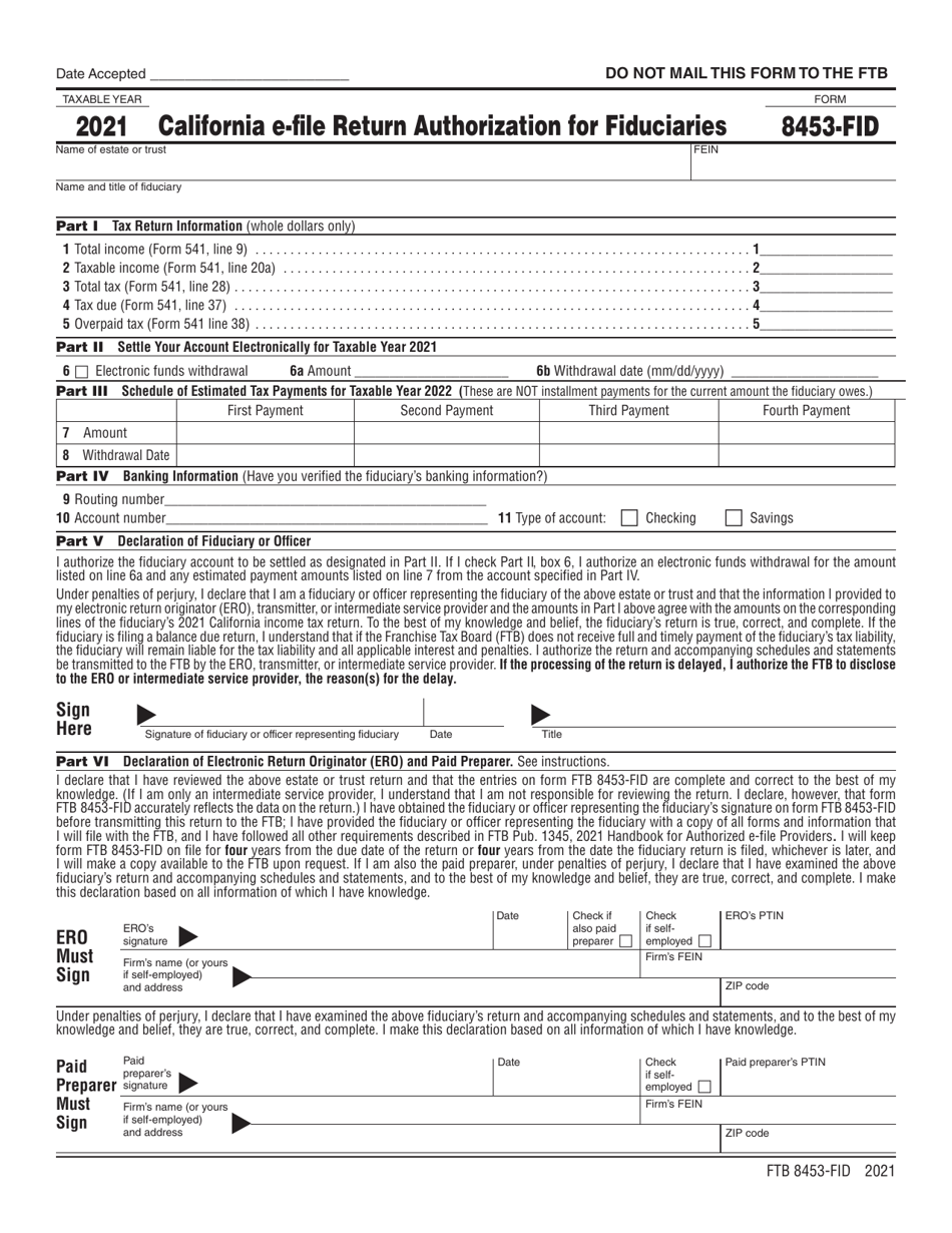 Form FTB8453-FID California E-File Return Authorization for Fiduciaries - California, Page 1