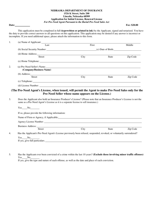 Application for Initial License, Renewal License for Pre-need Agent Pursuant to the Burial Pre-need Sales Act - Nebraska Download Pdf