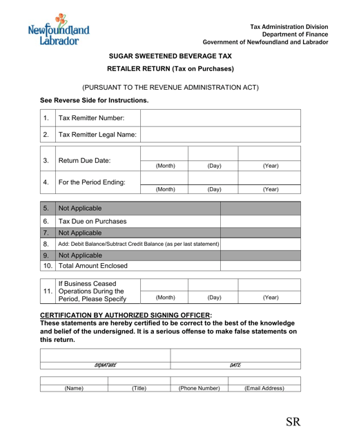Form SR Sugar Sweetened Beverage Tax Retailer Return (Tax on Purchases) - Newfoundland and Labrador, Canada