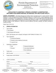 Document preview: DEP Form 62-701.900(6) Application to Construct, Operate, or Modify a Construction and Demolition Debris Disposal or Disposal With Recycling Facility - Florida