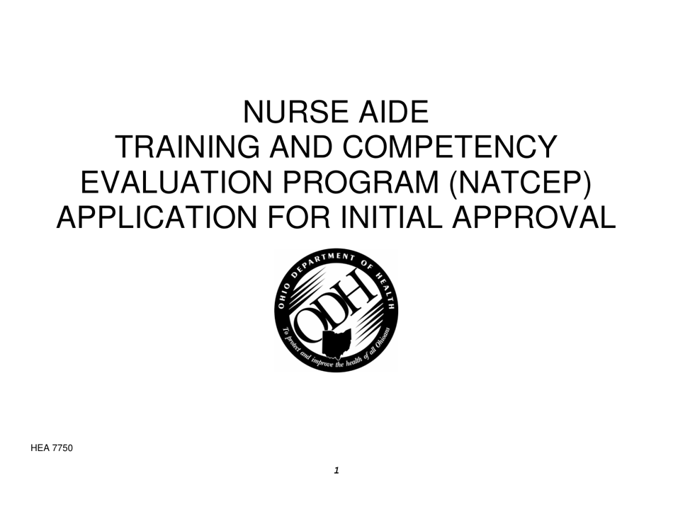 Form HEA7750 Application for Initial Approval - Nurse Aide Training and Competency Evaluation Program (Natcep) - Ohio, Page 1