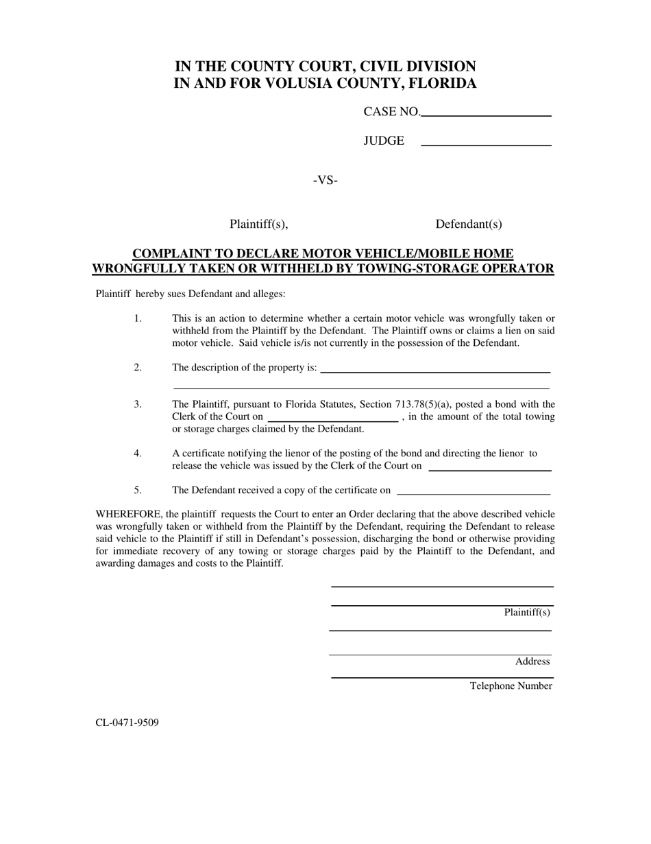 Form CL-0471-9509 Complaint to Declare Motor Vehicle / Mobile Home Wrongfully Taken or Withheld by Towing-Storage Operator - Volusia County, Florida, Page 1