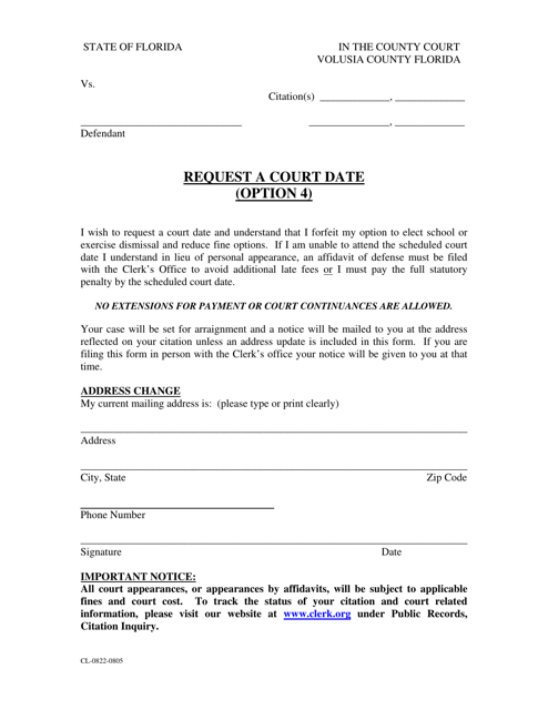 Form CL-0822-0805 Request a Court Date (Option 4) - Volusia County, Florida