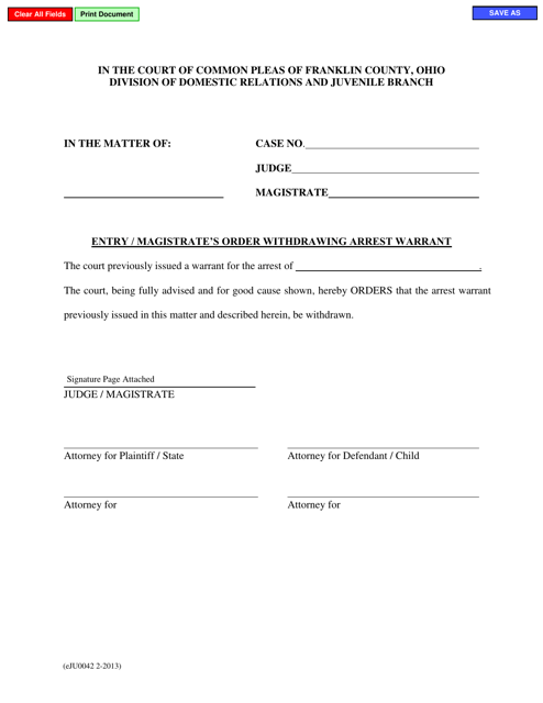 Form eJU0042 Entry/Magistrate's Order Withdrawing Arrest Warrant - Franklin County, Ohio