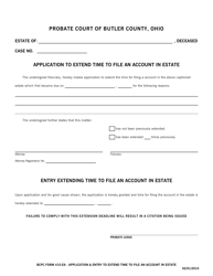 Document preview: BCPC Form 410-EA Application & Entry to Extend Time to File an Account in Estate - Butler County, Ohio