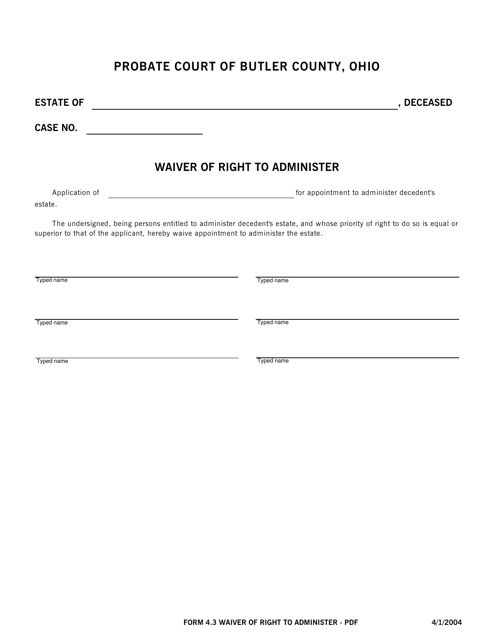 BCPC Form 4.3 Waiver of Right to Administer - Butler County, Ohio