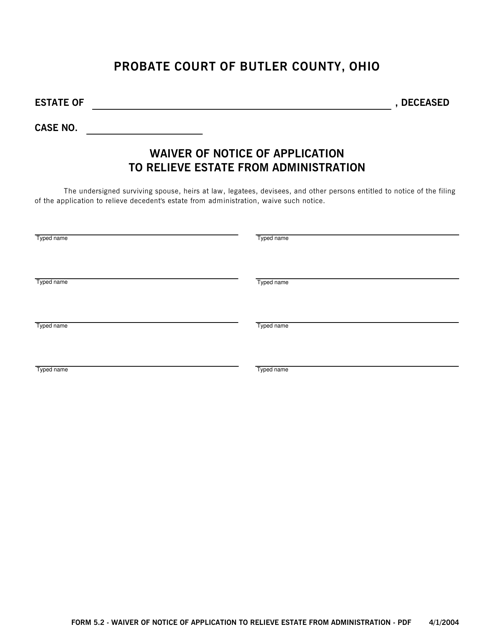 Form 5.2 Waiver of Notice of Application to Relieve Estate From Administration - Butler County, Ohio