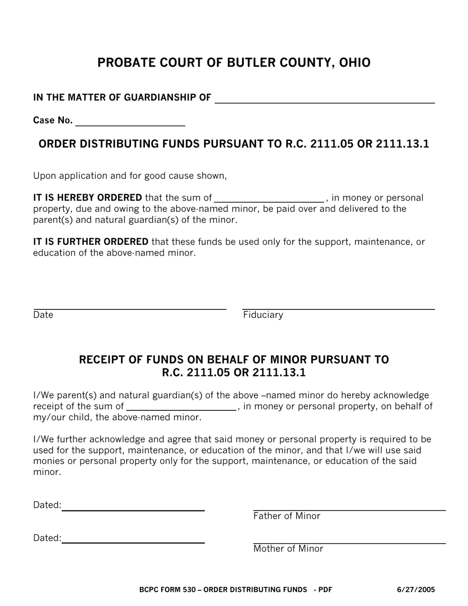 BCPC Form 530 Order Distributing Funds Pursuant to R.c. 2111.05 or 2111.13.1 - Butler County, Ohio, Page 1