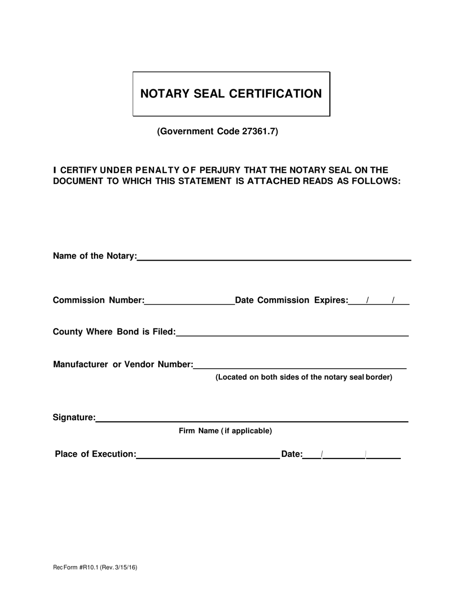 Rec Form R10.1 Notary Seal Certification - County of San Diego, California, Page 1
