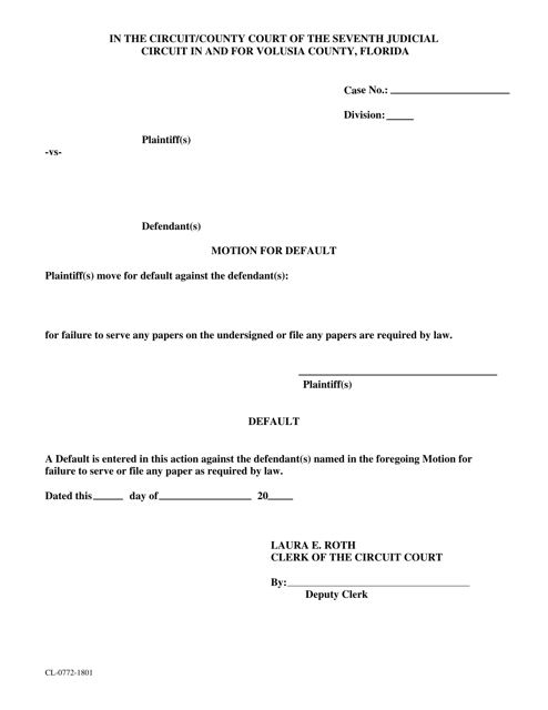 Form CL-0772-1801 Motion for Default - Volusia County, Florida