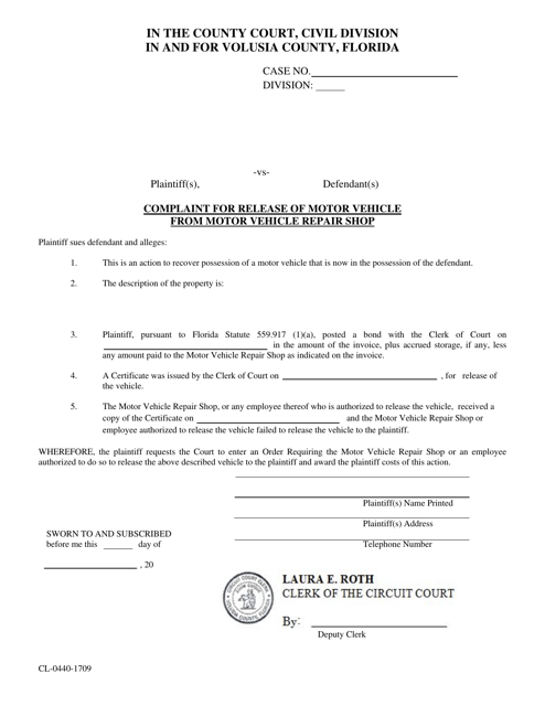 Form CL-0440-1709 Complaint for Release of Motor Vehicle From Motor Vehicle Repair Shop - Volusia County, Florida