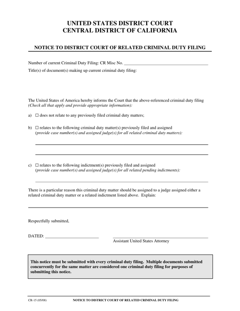 Form CR-15 Notice to District Court of Related Criminal Duty Filing - California