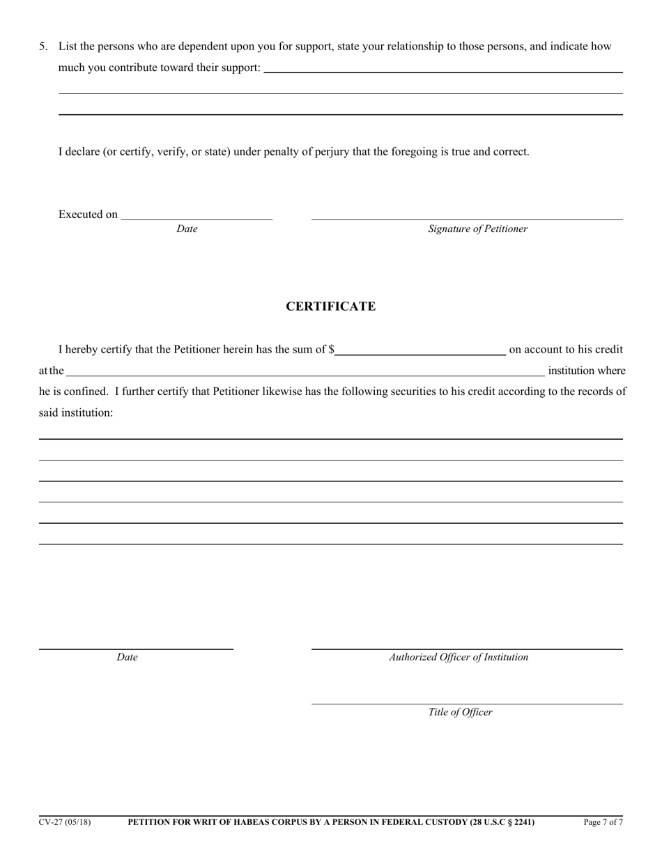 Form CV-27 Petition for Writ of Habeas Corpus by a Person in Federal Custody (28 U.s.c. 2241) - California, Page 7