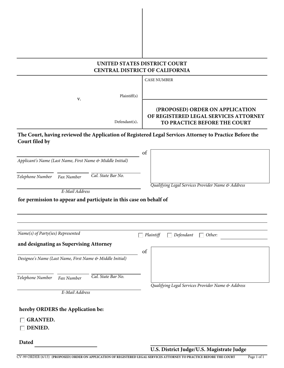 Form CV-99 ORDER (Proposed) Order on Application of Registered Legal Services Attorney to Practice Before the Court - California, Page 1