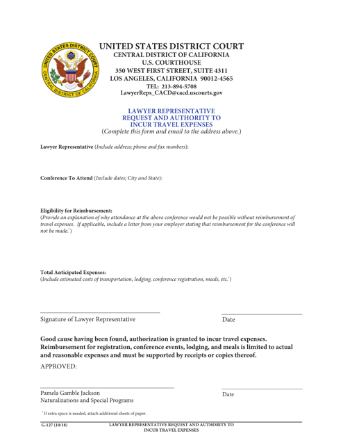 Form G-127 Lawyer Representative Request and Authority to Incur Travel Expenses - California