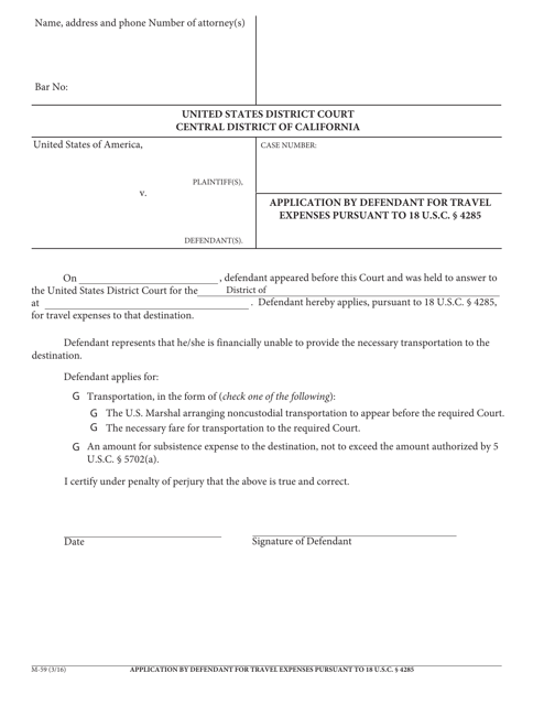 Form M-59 Application by Defendant for Travel Expenses Pursuant to 18 U.s.c. 4285 - California