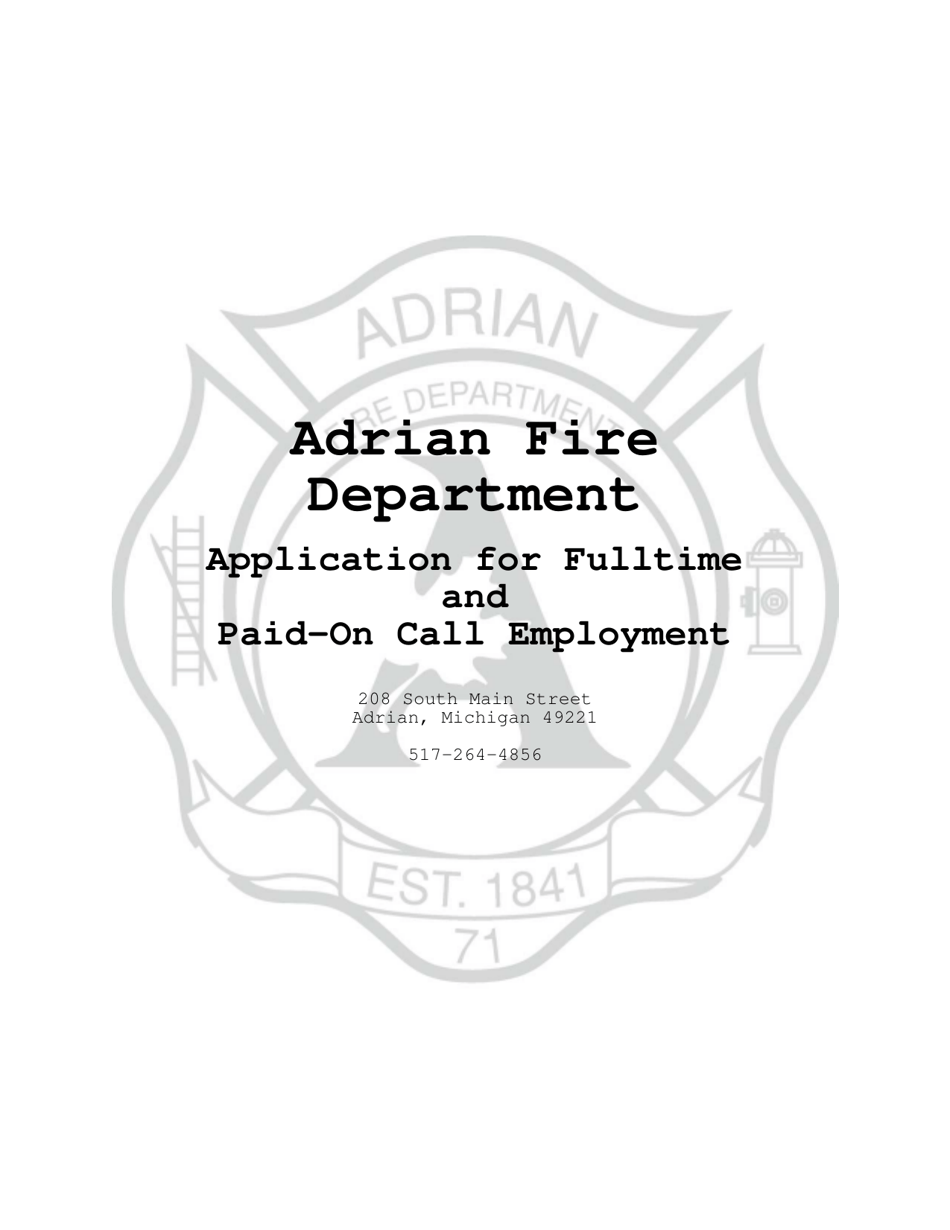 City of Adrian, Michigan Application for Fulltime and PaidOn Call